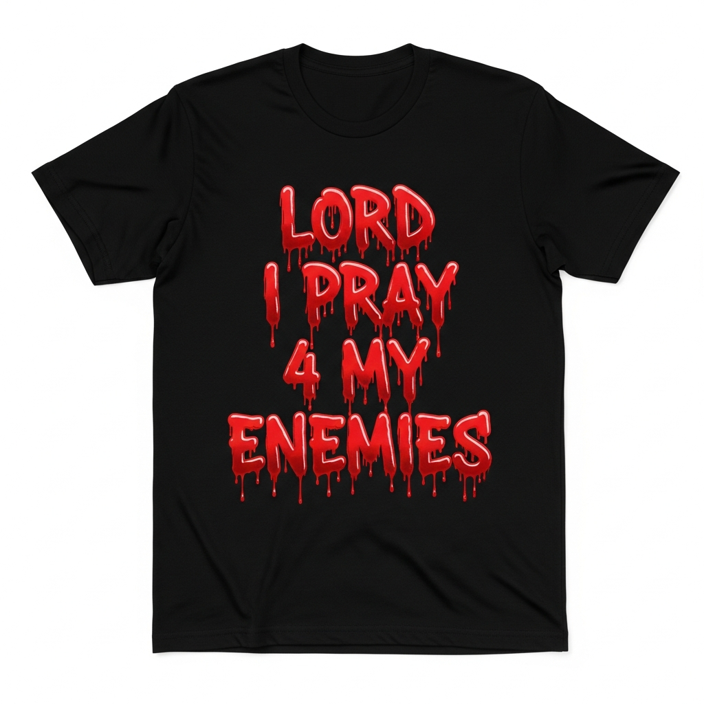 Lord I Pray 4 My Enemies Tee